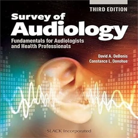 Survey of Audiology Fundamentals for Audiologists